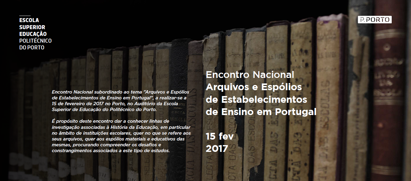 Encontro Nacional de Arquivos e Espólios de Estabelecimentos de Ensino em Portugal - 2017
